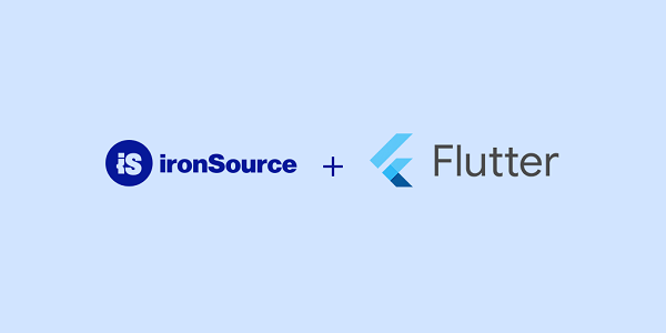 ironSource LevelPlay聚合平台,现已适配应用开发框架工具包 Flutter